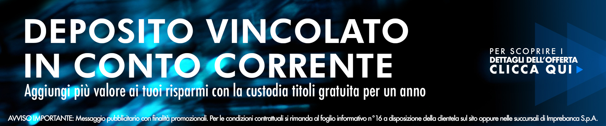 Deposito Vincolato in conto corrente